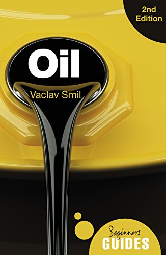 Book cover for Oil: A Beginner's Guide by Vaclav Smil featuring black oil pouring.