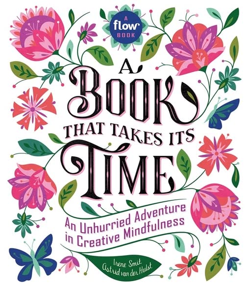 Book cover with floral illustrations and hand-lettered title, "A Book That Takes Its Time.