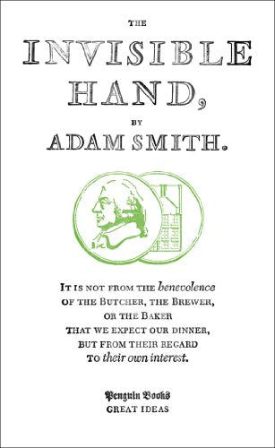 "The Invisible Hand" book cover with Adam Smith quote and illustration on white background.