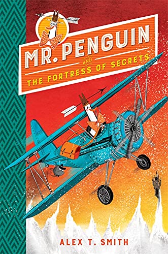 Book cover: penguin and fox flying a blue biplane over mountains.