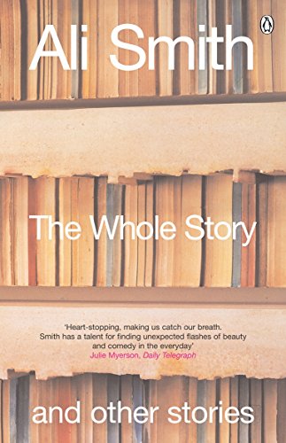 Book cover for "The Whole Story and Other Stories" by Ali Smith.
