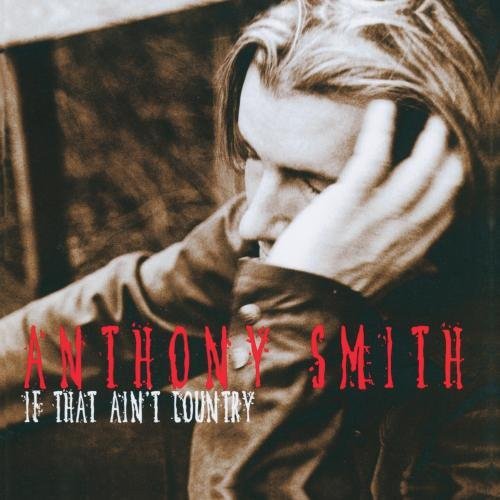 Smith,anthony - If That Ain't Country [CD]