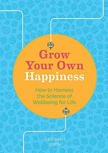 Book cover with orange circle, blue leaf pattern, and title “Grow Your Own Happiness.”