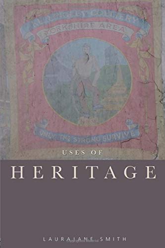 Book cover: "Uses of Heritage" with a vintage Yorkshire area image.