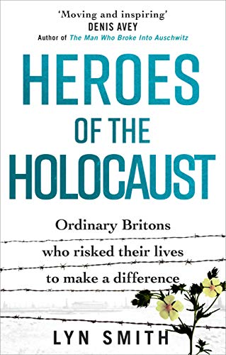 Book cover: “Heroes of the Holocaust” with barbed wire and flowers.