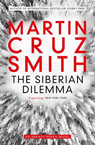 Book cover: "The Siberian Dilemma" by Martin Cruz Smith, snowy forest background.