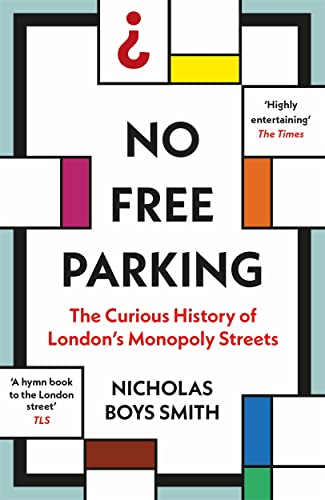Book cover: "No Free Parking" about London's Monopoly streets.