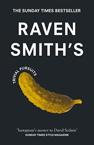 Book cover: "Raven Smith’s Trivial Pursuits" with a large pickle image.