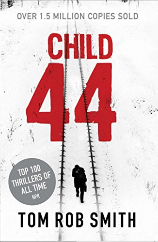 Book cover: “Child 44” by Tom Rob Smith, featuring red text and a snowy landscape.