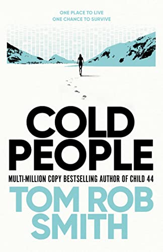 Book cover: "Cold People" by Tom Rob Smith, with snowy mountain illustration.