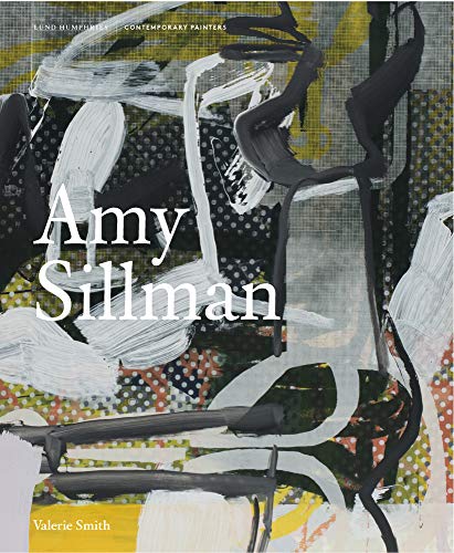 Book cover featuring abstract painting with artist’s name “Amy Sillman”.