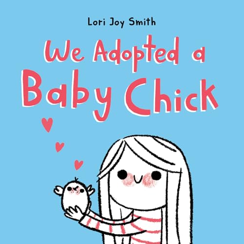 Book cover: girl holding a chick, with handwritten-style title.