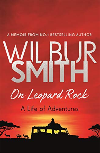 Book cover: "On Leopard Rock" by Wilbur Smith, with safari scene.