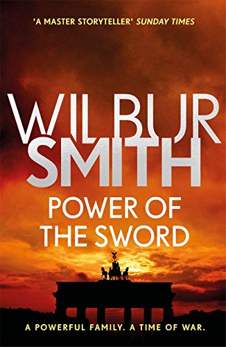 Book cover: "Power of the Sword" by Wilbur Smith, fiery sunset backdrop.
