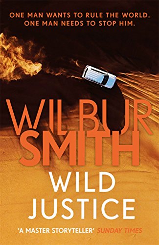 Book cover: "Wild Justice" by Wilbur Smith, featuring a car in a desert.