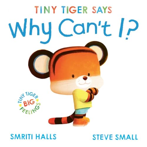 Book cover: orange tiger cub with big ears, asking "Why Can't I?".