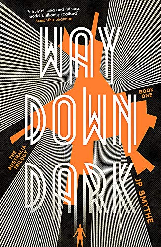 Book cover: "Way Down Dark" with orange and black geometric design.