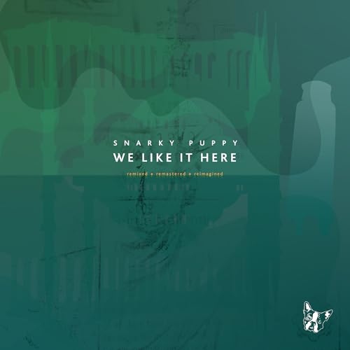 Snarky Puppy album cover, “We Like It Here,” with a dog illustration.