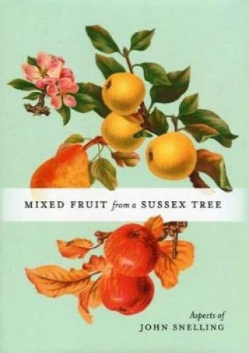 Book cover depicting painted fruit and leaves, titled “Mixed Fruit from a Sussex Tree.”