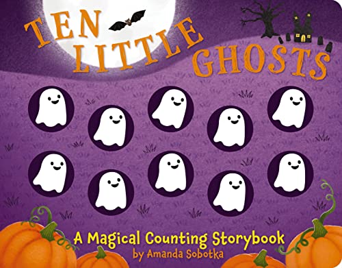 Book cover with ten small ghosts, pumpkins, a full moon, and a haunted house.