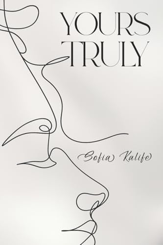 Book cover titled Yours Truly by Sofia Kalife featuring a minimalist continuous line drawing.