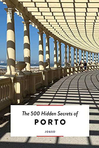 Book cover featuring a Porto arcade and title: "The 500 Hidden Secrets of Porto".