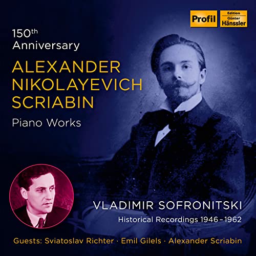 CD cover featuring a portrait of composer Alexander Scriabin and pianist Sofronitsky.