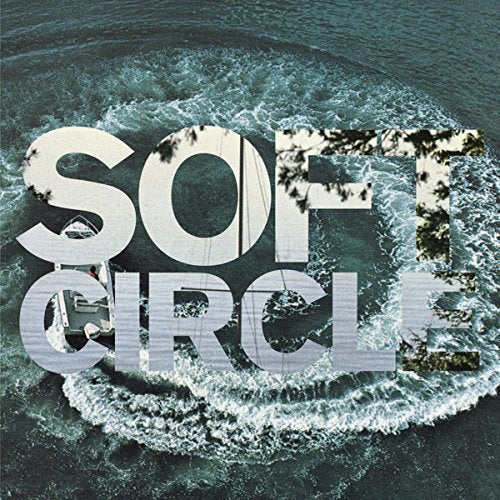 Album cover for Soft Circle: "Shore Obsessed" with ocean wave imagery.
