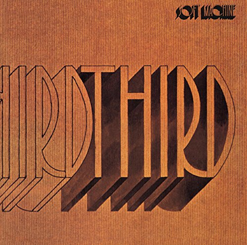 Album cover for Soft Machine’s “Third” with bold, 3D text on brown.