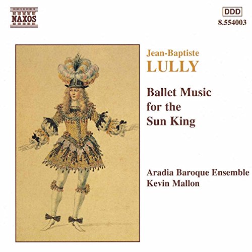 CD cover for Lully’s “Ballet Music for the Sun King” featuring a portrait.