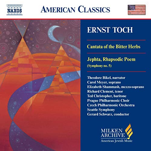 CD cover for Ernst Toch’s “Cantata of the Bitter Herbs” and “Jephta.”