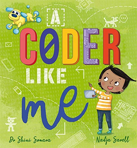 Book cover: colorful title “A Coder Like Me” with a young coder.
