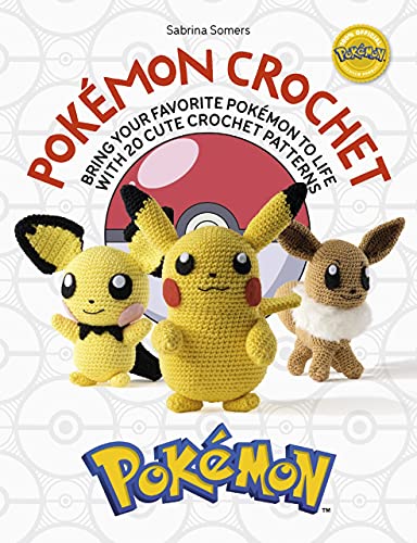 Book cover featuring crocheted Pikachu, Pichu, and Eevee figures against a Poké Ball background.