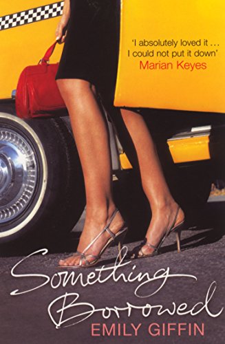 Book cover: woman's legs in heels near a yellow taxi, title "Something Borrowed".