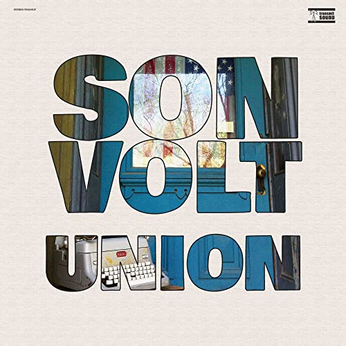 Son Volt “Union” vinyl album cover with textured, collage-style lettering.