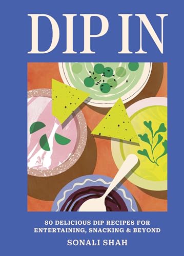Blue cookbook cover featuring illustrated bowls of colorful dips and tortilla chips.