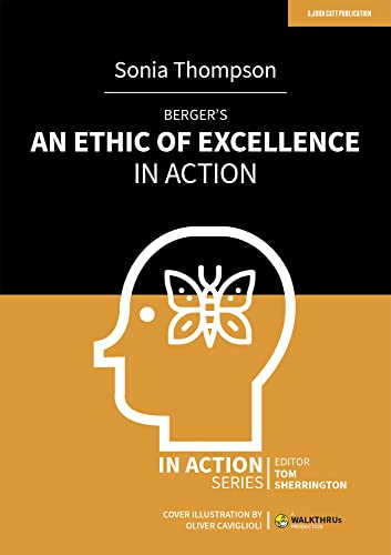 Book cover: "Berger's An Ethic of Excellence in Action" with a head and butterfly.