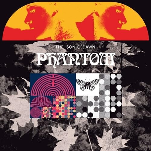 Album cover for “Phantom” by The Sonic Dawn, featuring abstract art and faces.