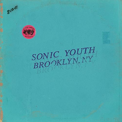 Teal vinyl record cover for Sonic Youth’s “Live In Brooklyn 2011.”