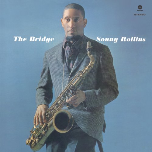 Sonny Rollins album cover, “The Bridge,” featuring a man with a saxophone.
