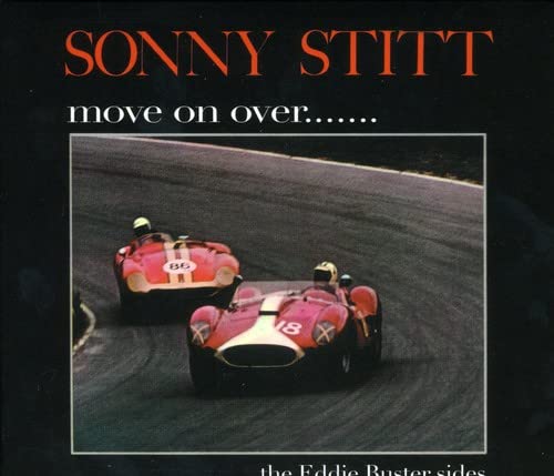 CD cover featuring vintage race cars and text “Sonny Stitt, Move On Over.”