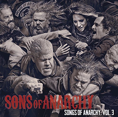 CD cover for “Sons of Anarchy: Songs of Anarchy Vol. 3” featuring cast members.