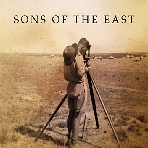CD cover for Sons of the East, featuring a vintage landscape photo.