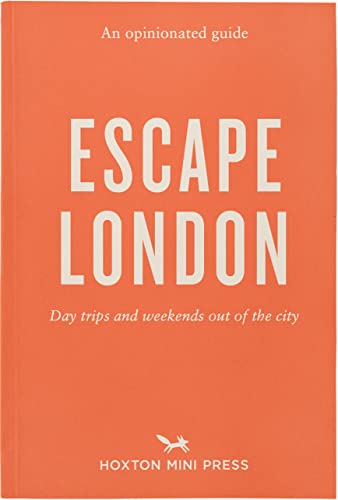 Orange book cover titled Escape London: Day trips and weekends out of the city.