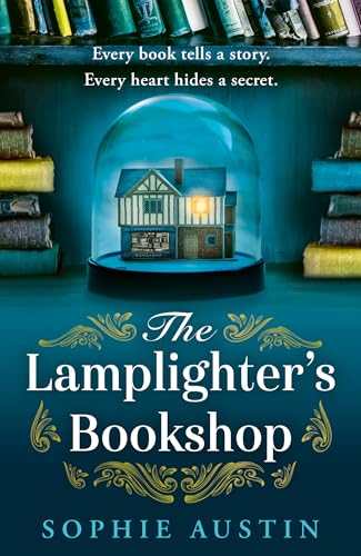 Book cover featuring a miniature house under a glass dome, titled “The Lamplighter’s Bookshop.”