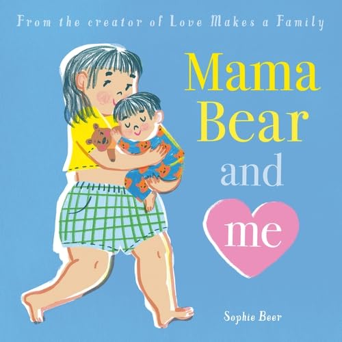Illustration of a mother holding a child, book cover for "Mama Bear and Me".