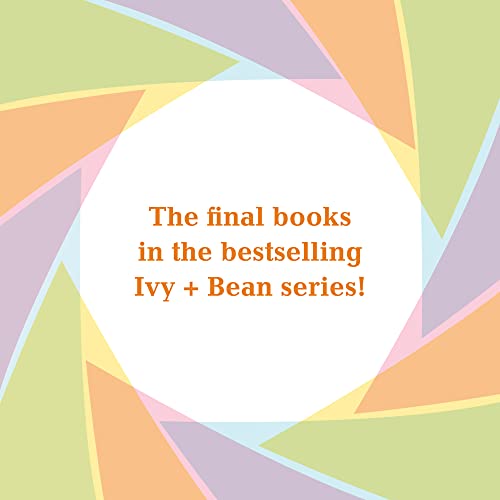 Text on a geometric background reads, The final books in the bestselling Ivy + Bean series!