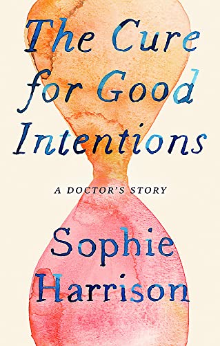 Book cover with watercolor hourglass and title "The Cure for Good Intentions.