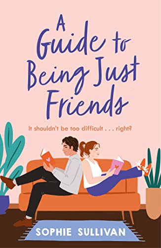 Book cover: “A Guide to Being Just Friends” with couple reading.