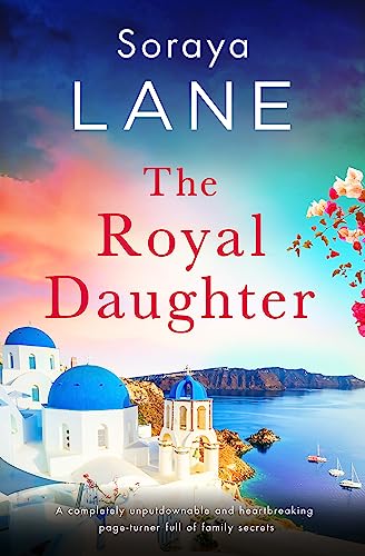 Book cover of The Royal Daughter showing white buildings with blue domes in Santorini.